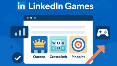 LinkedIn Games interface with puzzles like Queens, Crossclimb, and Pinpoint on a professional-themed background